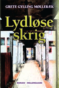 Lydløse skrig (e-bog) af Grete Gyllin