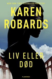 Liv eller død (e-bog) af Karen Robard