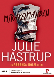 Mirakelmanden (lydbog) af Julie Hastr