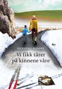 Vi fikk tårer på kinnene våre (ebok) av Henni