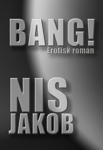 BANG! (e-bog) af Nis Jakob