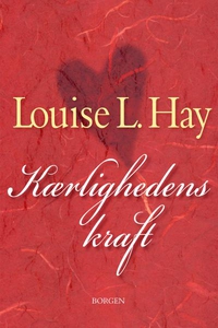 Kærlighedens kraft (lydbog) af Louise