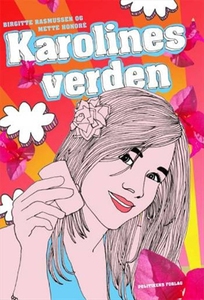 Karolines verden (e-bog) af Mette Hon