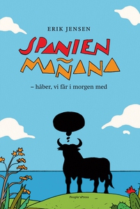 Spanien Mañana (e-bog) af Erik Jensen