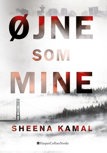Øjne som mine (e-bog) af Sheena Kamal