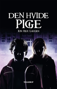 Den hvide pige (e-bog) af Jon Rex Lau