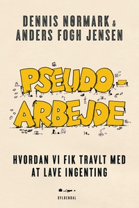 Pseudoarbejde (e-bog) af Anders Fogh