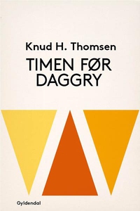 Timen før daggry (lydbog) af Knud H.