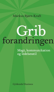 Grib forandringen (e-bog) af Markus B