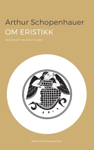 Om eristikk (ebok) av Arthur Schopenhauer