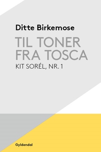 Til toner fra Tosca (e-bog) af Ditte