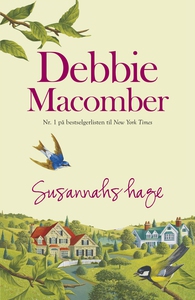 Susannahs hage (ebok) av Debbie Macomber