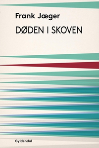 Døden i Skoven (e-bog) af Frank Jæger