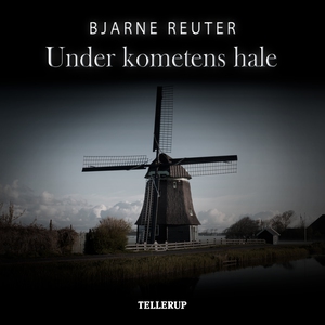 Under kometens hale (lydbog) af Bjarn