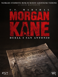 Morgan Kane 57: Duell i San Antonio (ebok) av