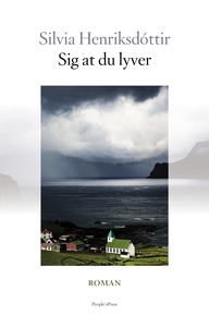 Sig at du lyver (e-bog) af Silvia Hen