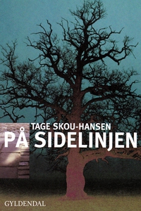 På sidelinjen (e-bog) af Tage Skou-Ha