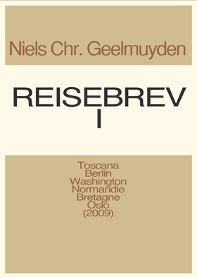 Reisebrev I (ebok) av Niels Chr.  Geelmuyden