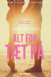 Alt for tæt på (e-bog) af Abbi Glines