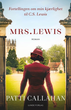 Mrs. Lewis - Fortellingen om mi kjærlighet til C. S. Lewis. (lydbok) av Patti Callahan