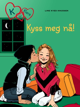 K for Klara 3 - Kyss meg nå! (ebok) av Line Kyed Knudsen