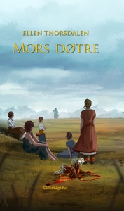 Mors døtre (ebok) av Ellen Thorsdalen