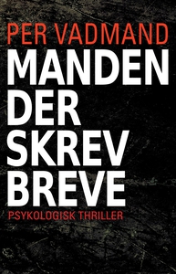 Manden der skrev breve (e-bog) af Per