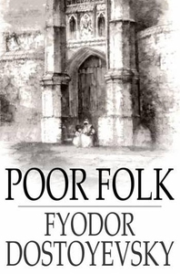 Poor Folk (e-bok) av Fyodor Dostoyevsky
