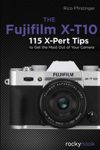 The Fujifilm X-T10 (e-bok) av Rico Pfirstinger