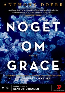 Noget om Grace (lydbog) af Anthony Do