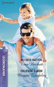 Bli hele natten / Italiensk sjarm (ebok) av M