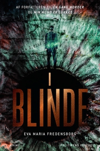 I blinde (e-bog) af Eva Maria Fredens