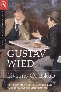 Livsens Ondskab (e-bog) af Gustav Wie