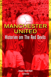 Manchester United (e-bog) af Jesper G