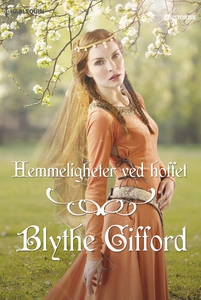 Hemmeligheter ved hoffet (ebok) av Blythe Gif