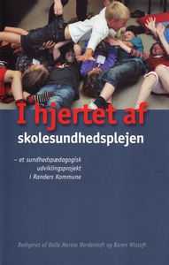 I hjertet af skolesundhedsplejen (e-b