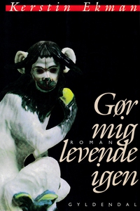 Gør mig levende igen (e-bog) af Kerst