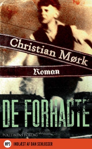 De forhadte (lydbog) af Christian Mør