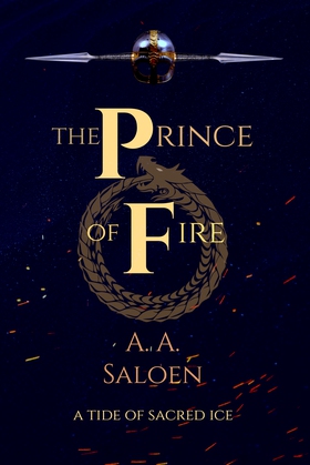 The Prince of Fire (ebok) av Alexander Saloen