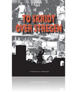 To skridt over stregen (e-bog) af Ull