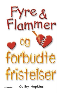 Fyre & Flammer 8 - Fyre & Flammer og