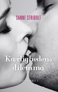 Kærlighedens dilemma (e-bog) af Sanne