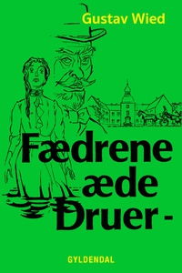 Fædrene æde Druer (e-bog) af Gustav W