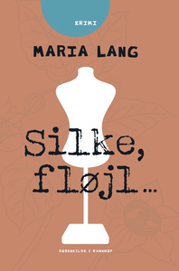 Silke, fløjl ... (e-bog) af Maria Lan
