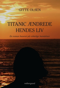 Titanic ændrede hendes liv (e-bog) af