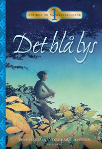 Det blå lys (lydbog) af Bent Jakobsen