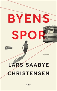 Byens spor (lydbog) af Lars Saabye Ch