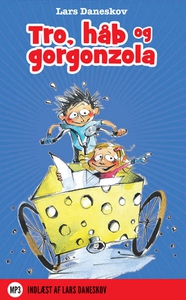 Tro, håb og gorgonzola (lydbog) af La