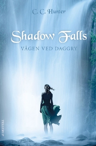 Shadow Falls #2: Vågen ved daggry (ly