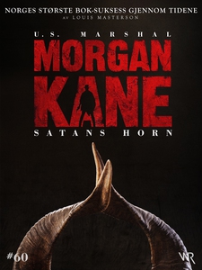 Morgan Kane 60: Satans Horn (ebok) av Louis M